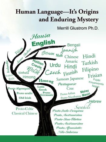 Human Language – Its Origins and Enduring Mystery